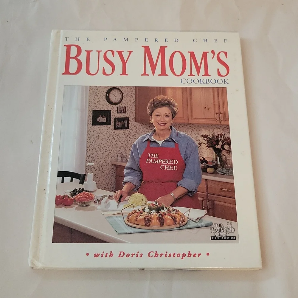 Pampered Chef Busy Moms Cookbook